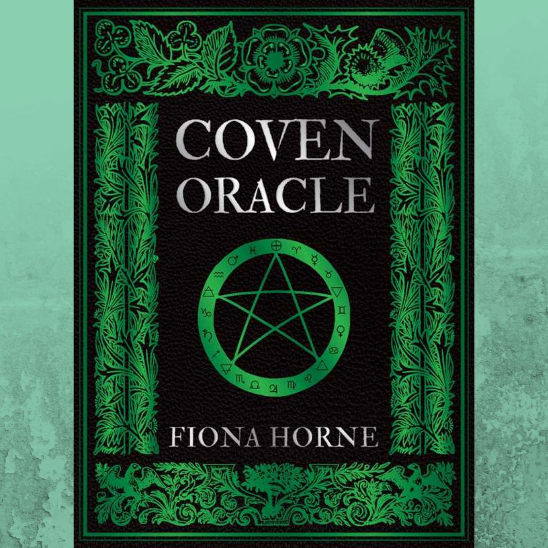 Coven Oracle Deck by Fiona Horne | Witchcraft & Magick